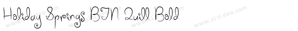 Holiday Springs BTN Quill Bold字体转换